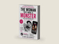 The Woman They Made A Monster: The Dee Dee Blanchard Case - From Her Perspective by Liam Bosonnet | barcode:9798198782020 | source:'9798198782020-right-three-quarter.jpg
