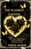 The Scarred Captive (The Metalmark Brothers) by Paige Mohr | barcode:9798198957862 | source:'9798198957862.jpg