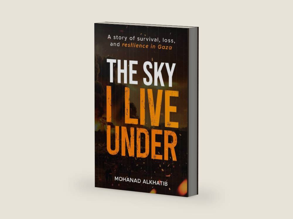 The Sky I Live Under by Mohanad Alkhatib | barcode:9798199382960 | source:'9798199382960-right-three-quarter.jpg