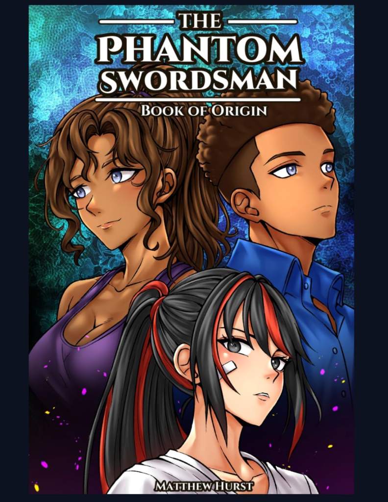 The Phantom Swordsman: Book of Origin (The Phantom Swordsman series) by Matthew Hurst | barcode:9798199766609 | source:'9798199766609.jpg
