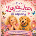 I’m Layla Jean and I can do Anything by Kenzie Faulk | barcode:9798199945721 | source:'9798199945721.jpg