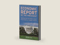 Economic Report of the President, January 2026: Together with the Annual Report of the Council of Economic Advisers by Executive Office of the President | barcode:9798216441311 | source:'9798216441311-right-three-quarter.jpg