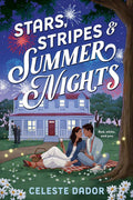 Stars, Stripes & Summer Nights by Celeste Dador | barcode:9798217029730 | source:'9798217029730.jpg