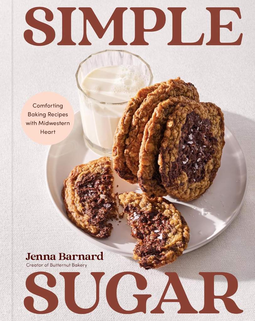 Simple Sugar: Comforting Baking Recipes with Midwestern Heart by Jenna Barnard | barcode:9798217034123 | source:'9798217034123.jpg