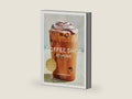 Coffee Shop at Home: The Ultimate Guide to Making Your Favorite Coffee Drinks by Katerina Diaz | barcode:9798217035106 | source:'9798217035106-right-three-quarter.jpg