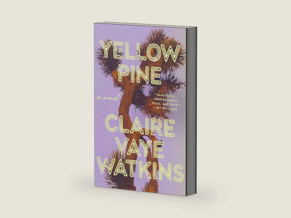 Yellow Pine: A Novel by Claire Vaye Watkins | barcode:9798217045020 | source:'9798217045020-right-three-quarter.jpg