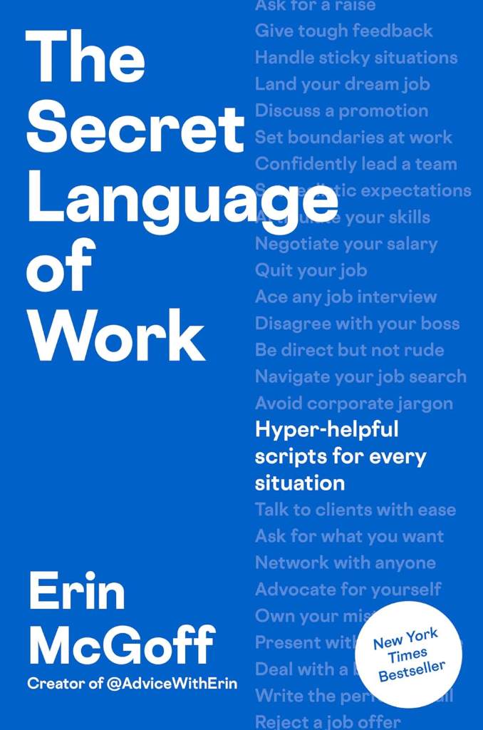 The Secret Language of Work: Hyper-Helpful Scripts for Every Situation by Erin McGoff | barcode:9798217046416 | source:'9798217046416.jpg