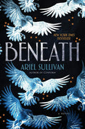 Beneath: A Novel (The Conform series Book 2) by Ariel Sullivan | barcode:9798217091034 | source:'9798217091034.jpg