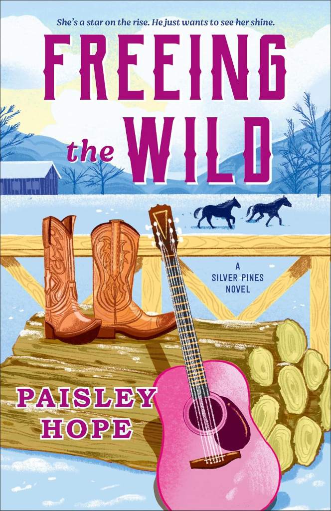 Freeing the Wild: A Silver Pines Novel (Silver Pines Ranch Series) by Paisley Hope | barcode:9798217094097 | source:'9798217094097.jpg