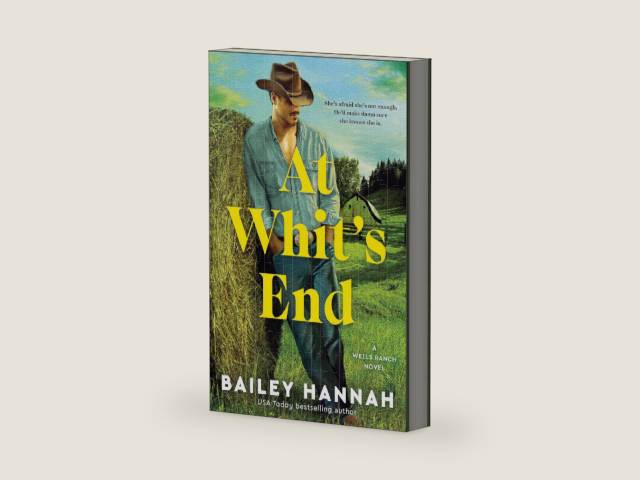 At Whit's End: A Wells Ranch Novel (The Wells Ranch Series Book 4) by Bailey Hannah | barcode:9798217094486 | source:'9798217094486-right-three-quarter.jpg