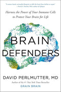 Brain Defenders: Harness the Power of Your Immune Cells to Protect Your Brain for Life by David Perlmutter M.D. | barcode:9798217178469 | source:'9798217178469.jpg
