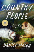 Country People: A GMA Book Club Pick: A Novel by Daniel Mason | barcode:9798217197477 | source:'9798217197477.jpg