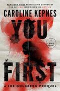 You First: A Joe Goldberg Prequel by Caroline Kepnes | barcode:9798217347759 | source:'9798217347759.jpg