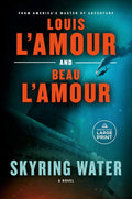 Skyring Water: A Novel by Beau L'Amour | barcode:9798217416134 | source:'9798217416134.jpg