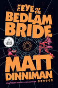 The Eye of the Bedlam Bride by Matt Dinniman | barcode:9798217511976 | source:'9798217511976.jpg
