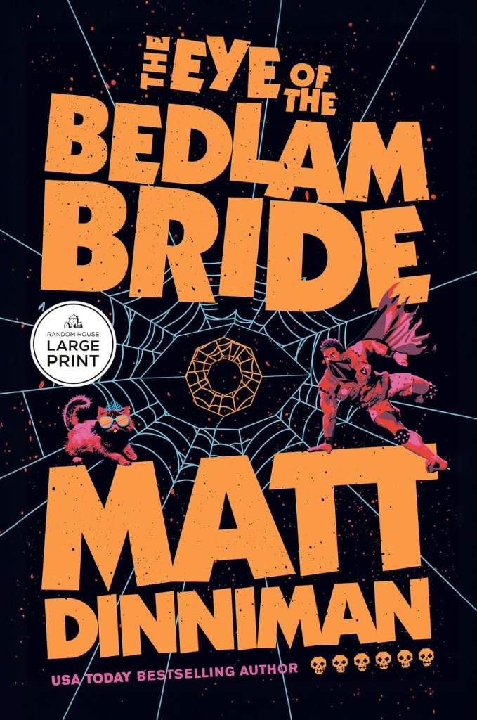 The Eye of the Bedlam Bride by Matt Dinniman | barcode:9798217511976 | source:'9798217511976.jpg