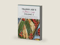 Trader Joe's 5 Items or Less Volume 2: 5 Ingredients or Less Recipes From Trader Joe's by Anna Lisa Abarca | barcode:9798218555269 | source:'9798218555269-right-three-quarter.jpg