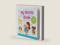 My Words Book: Easy First Words Toddlers Can Actually Say! Written by a Speech Therapist | Speech Development Board Book for Kids Ages 1-4. by Stephanie Anderson | barcode:9798218734114 | source:'9798218734114-right-three-quarter.jpg