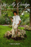 In My Garden by Chris Gabriél | barcode:9798234050816 | source:'9798234050816.jpg