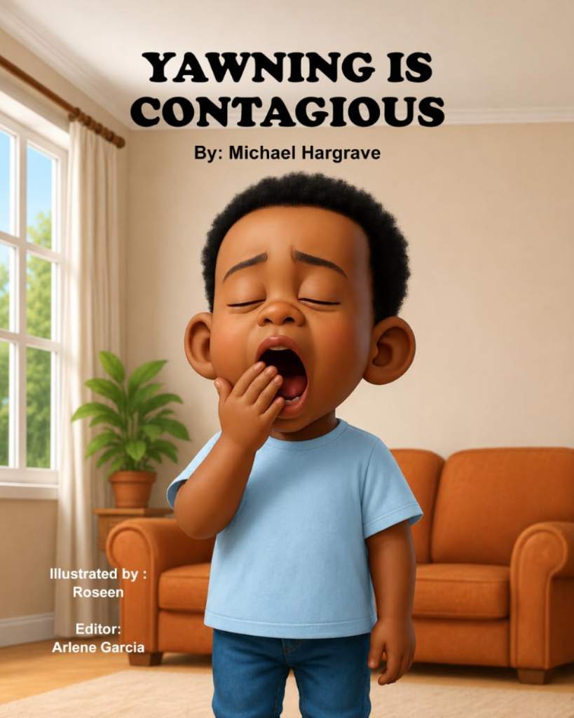 YAWNING IS CONTAGIOUS by Michael Hargrave | barcode:9798234108661 | source:'9798234108661.jpg