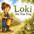 Loki the Tree Frog by Antonia Broze | barcode:9798234111340 | source:'9798234111340.jpg