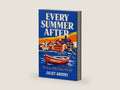 Every Summer After: The Version of Me I Haven't Met Yet by Juliet Anders | barcode:9798240937057 | source:'9798240937057-right-three-quarter.jpg