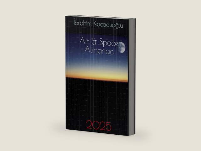 Air & Space Almanac 2025 by İbrahim Kocaalioğlu | barcode:9798241066480 | source:'9798241066480-right-three-quarter.jpg