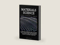 Materials Science Core Concepts Series: A Practical Introduction to Solid-State Foundations for Engineers, Chemists & Applied Scientists by Charles Sinclair | barcode:9798242452169 | source:'9798242452169-right-three-quarter.jpg