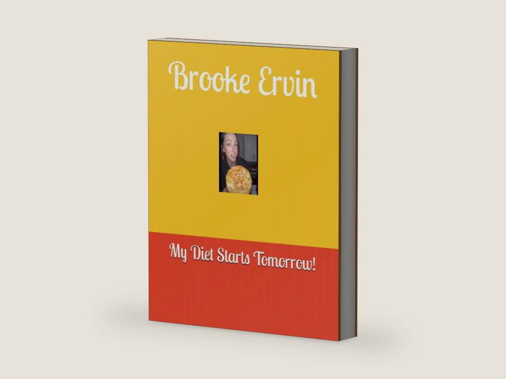Brooke Ervin: My Diet Starts Tomorrow! by Brooke Ervin | barcode:9798242453265 | source:'9798242453265-right-three-quarter.jpg