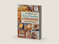 The Ultimate Bread Machine Cookbook: 200 Easy Recipes for Homemade Classic, Sweet & Special Occasion Breads for Any Bread Maker | Includes Nutrition & Helpful Tips (Bread Machine Recipe Book) by William Rengel | barcode:9798242503199 | source:'9798242503199-right-three-quarter.jpg