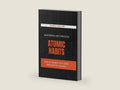 Mastering Life Through Atomic Habits: How to Rewire Your Daily Behavior for Success by Jonathan Hale PhD | barcode:9798243221085 | source:'9798243221085-right-three-quarter.jpg