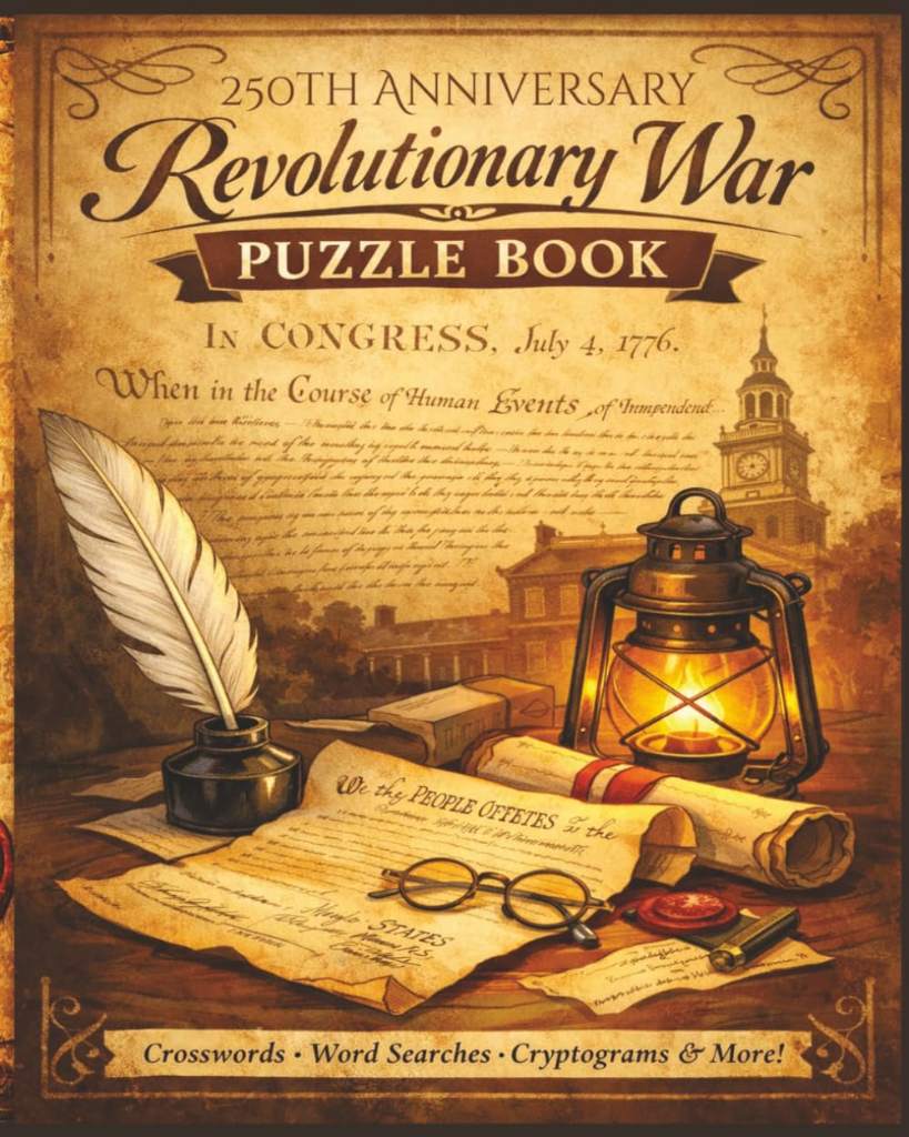 Revolutionary War 250th Anniversary Puzzle Book: Honoring 250 Years of American Independence by Fig Puzzle books | barcode:9798246878804 | source:'9798246878804.jpg