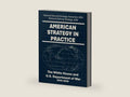 American Strategy in Practice: National Security and National Defense, 2025-2026 by The White House | barcode:9798247285656 | source:'9798247285656-right-three-quarter.jpg