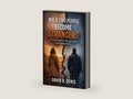 WHEN TWO PEOPLE BECOME STRANGERS: A Personal Memoir of Marriage, Distance, and Emotional Silence - Paperback by David R. Denis | barcode:9798248479405 | source:'9798248479405-right-three-quarter.jpg