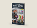 The Ultimate Ninja SLUSHi Cookbook For Beginners: Effortless and Refreshing Ninja Slushie Recipes. by Victoria Stone | barcode:9798249198459 | source:'9798249198459-right-three-quarter.jpg