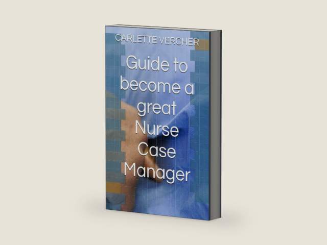 Guide to become a great Nurse Case Manager by CARLETTE VERCHER | barcode:9798249479145 | source:'9798249479145-right-three-quarter.jpg