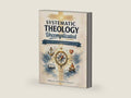 Systematic Theology: Uncomplicated: A Visual Guide and 52-Week Workbook for Teens: Understand Biblical Doctrine, Answer Hard Questions, and Build an Unshakable Faith in a Skeptical World by Biblical Discovery Society | barcode:9798250243544 | source:'9798250243544-right-three-quarter.jpg