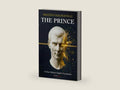 The Prince Machiavelli: A Clear and Modern English Translation of Power, Leadership, and Political Rule, for Curious Minds by Niccolò Machiavelli | barcode:9798250481052 | source:'9798250481052-right-three-quarter.jpg