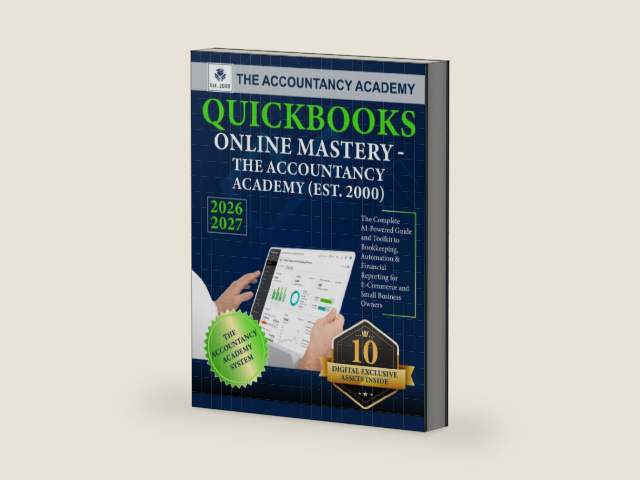 QuickBooks Online Mastery - The Accountancy Academy (Est. 2000): The Complete AI-Powered Guide and Toolkit to Bookkeeping, Automation & Financial Reporting for E-Commerce and Small Business Owners by The Accountancy Academy | barcode:9798250861373 | source:'9798250861373-right-three-quarter.jpg