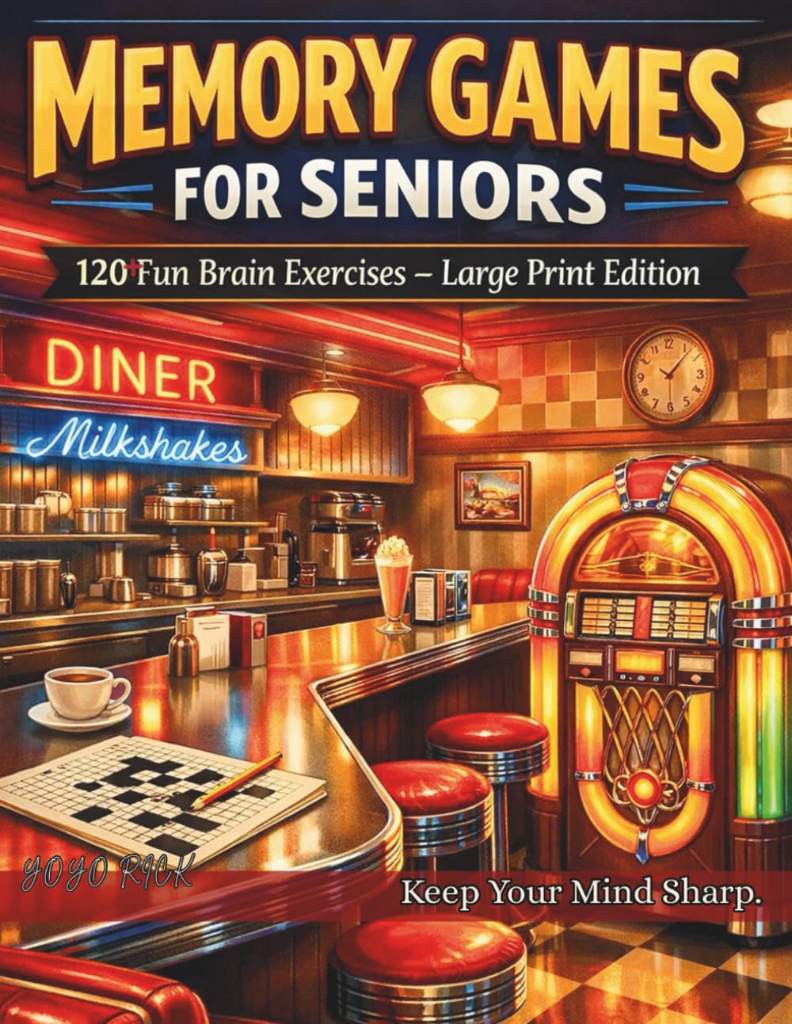 Memory Games for Seniors: Simple Brain Exercises, Recall Challenges and Visual Puzzles to Keep Your Mind Sharp – Large Print Edition by Yoyo Rick | barcode:9798250891592 | source:'9798250891592.jpg