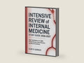 Intensive Review of Internal Medicine Study Guide 2026-2027: High-Yield Mastery for ABIM Certification, Recertification, and Clinical Excellence by Clint B Barack | barcode:9798250962759 | source:'9798250962759-right-three-quarter.jpg