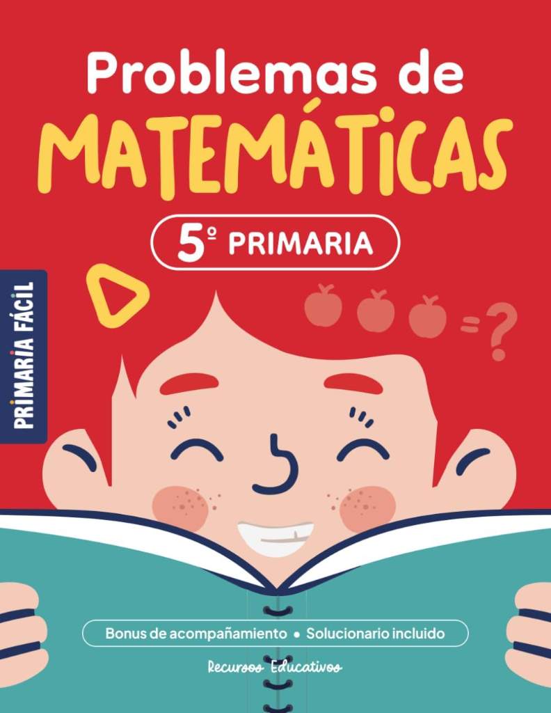 Problemas de Matemáticas 5º de Primaria: Cuaderno de repaso de matemáticas con más de 100 ejercicios para niños de 10 y 11 años (Spanish Edition) by Primaria Fácil | barcode:9798251787733 | source:'9798251787733.jpg