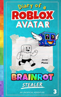 Diary of a ROBLOX Avatar – BRAINROT Stealer: A Fast-Paced, Easy-to-Read Adventure for Kids 8–12 by Javier Muñoz | barcode:9798251892253 | source:'9798251892253.jpg