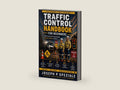 Traffic Control Handbook for Beginners: A Practical Guide to Traffic Control, UHF Communication and Roadwork Safety in Australia by JOSEPH P SPEZIALE | barcode:9798252825373 | source:'9798252825373-right-three-quarter.jpg