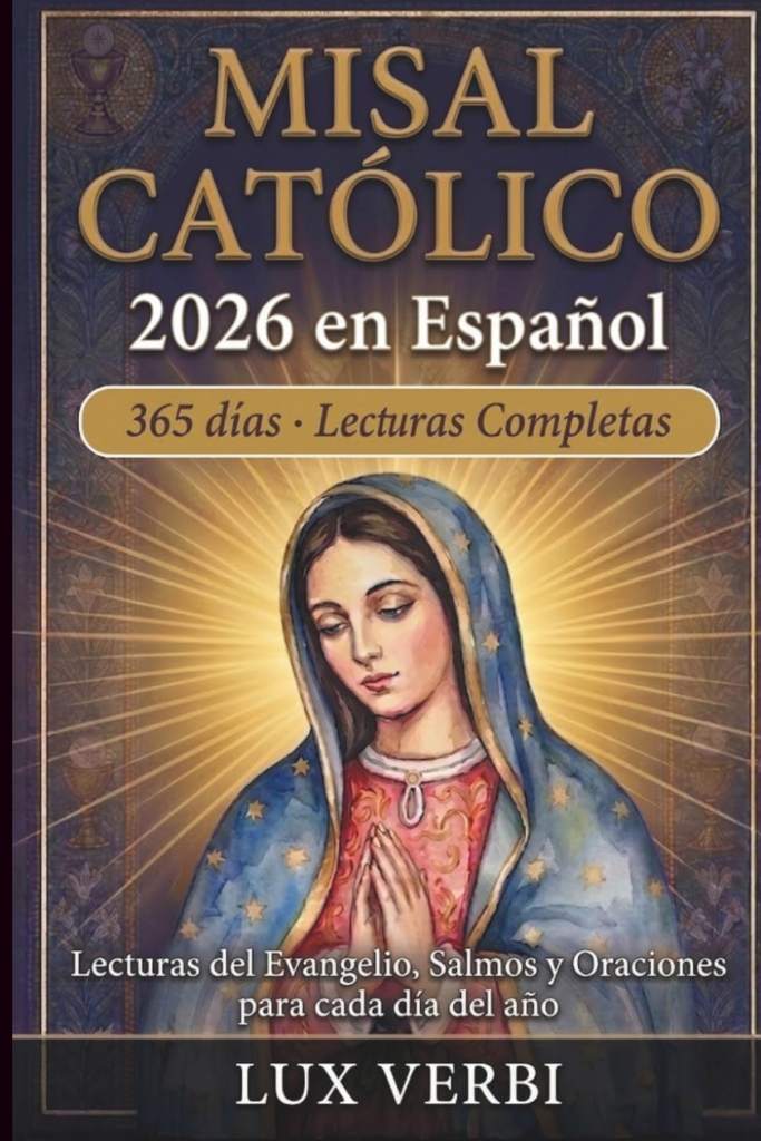 Misal Católico 2026 en Español: Lecturas del Evangelio, Salmos y Oraciones para cada día del año (Spanish Edition) by LUX VERBI | barcode:9798252980959 | source:'9798252980959.jpg