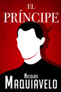 El Príncipe: Edición Completa en Español del libro de Maquiavelo | Lord Kaizen (Spanish Edition) by Nicolás Maquiavelo | barcode:9798252989013 | source:'9798252989013.jpg