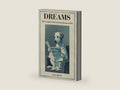 DREAMS The Essential Guide To Dream Interpretation: Symbols, Meanings, Recurring Dreams and Practical Tools To Understand What Your Dreams Are Telling You by Lucio Roseli | barcode:9798253360484 | source:'9798253360484-right-three-quarter.jpg
