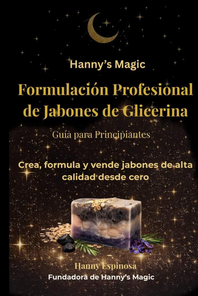 Formulación Profesional en Glicerina para Principiantes: Aprende a crear jabones artesanales desde cero, dominar la formulación y comenzar tu propio negocio desde casa (Spanish Edition) by Hanny Espinosa | barcode:9798253505519 | source:'9798253505519.jpg