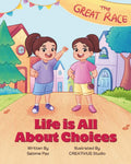 Life is All About Choices by Salome Paz | barcode:9798253564424 | source:'9798253564424.jpg