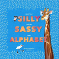 Silly Sassy Animal Alphabet by Diane C Koziol | barcode:9798253820582 | source:'9798253820582.jpg